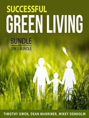 cover image of Successful Green Living Bundle, 3 in 1 Bundle